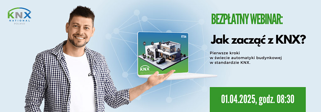 Zapraszamy na webinar: Pierwsze kroki w świecie automatyki budynkowej w standardzie KNX